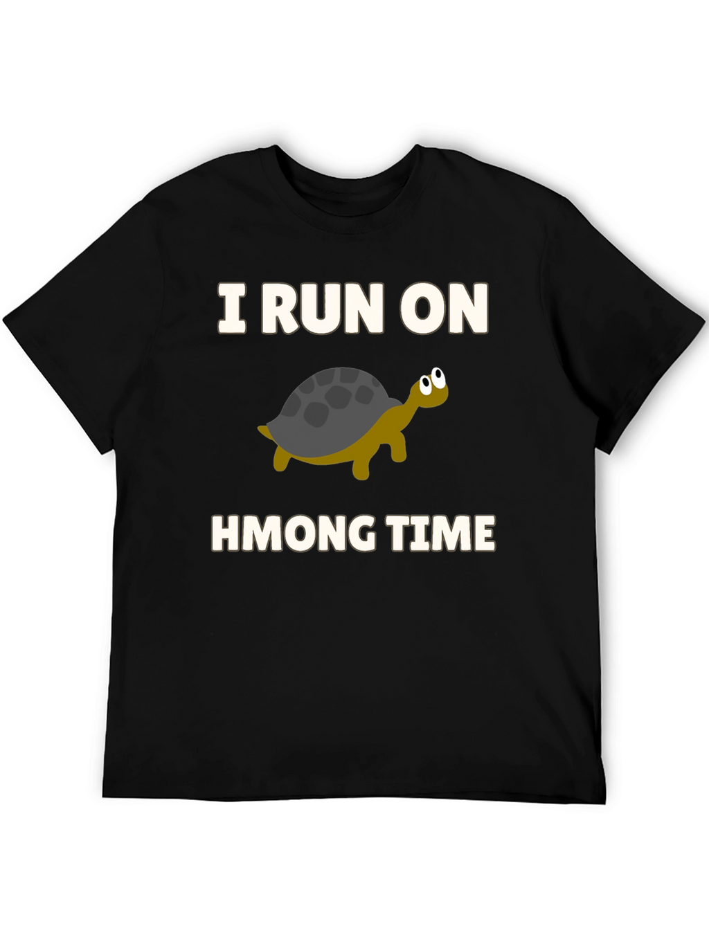 I Run on Hmong Time Turtle T-Shirt