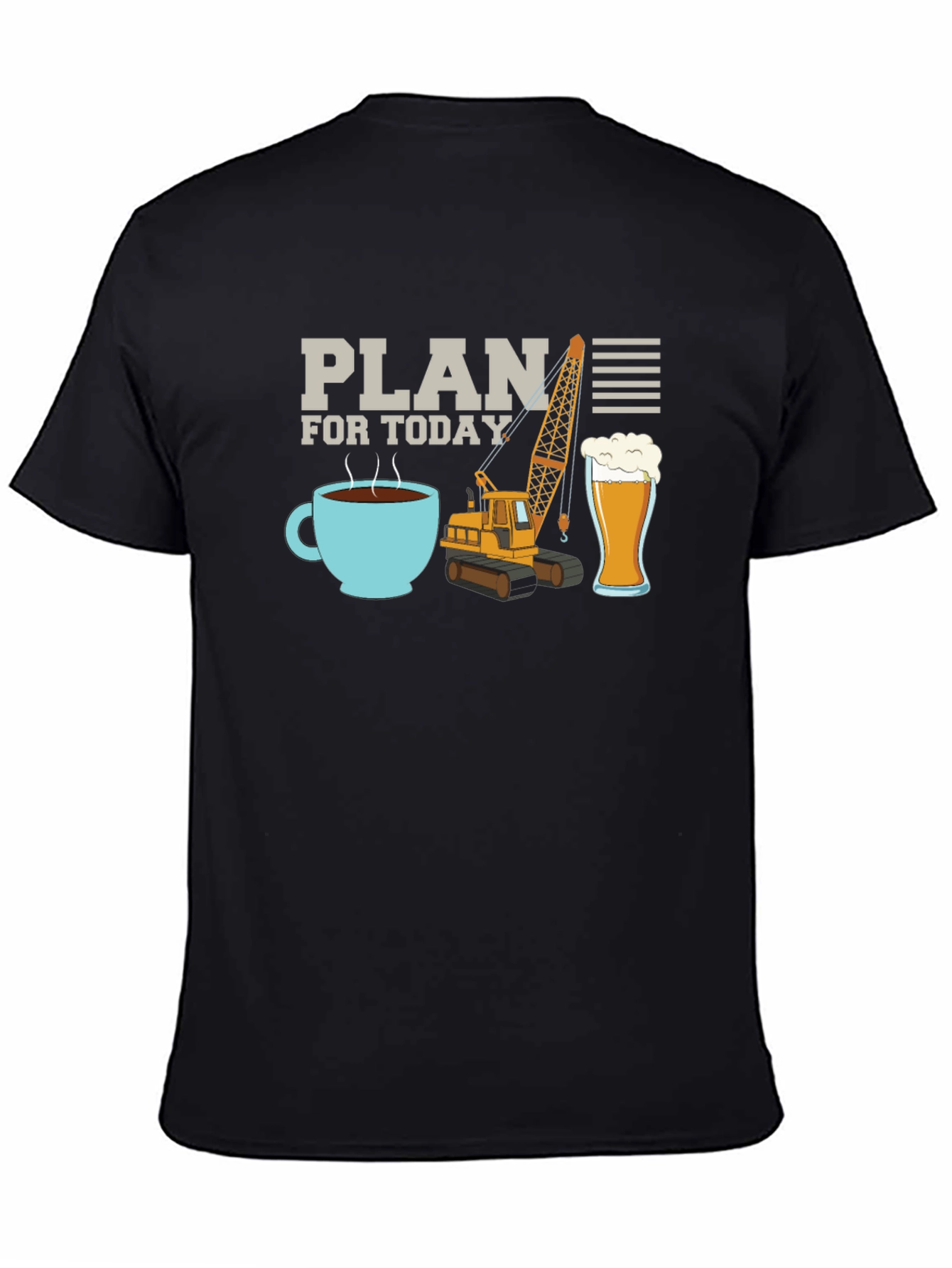 Plan for Today T-Shirt