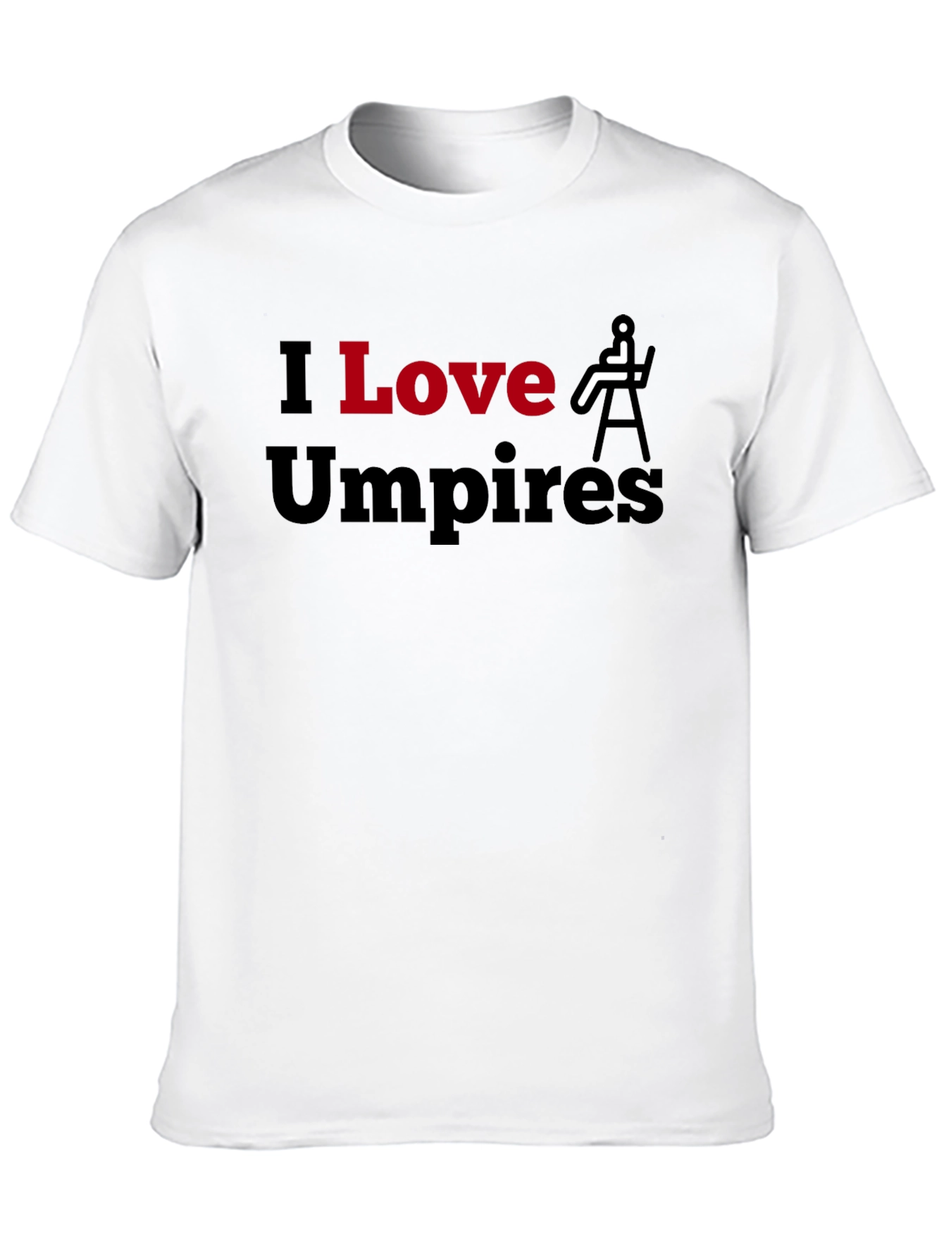 I Love Umpires Graphic T-Shirt