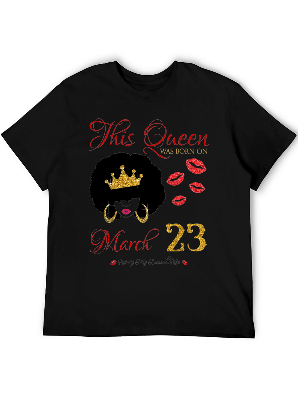 Queen Born On March 23rd T-Shirt