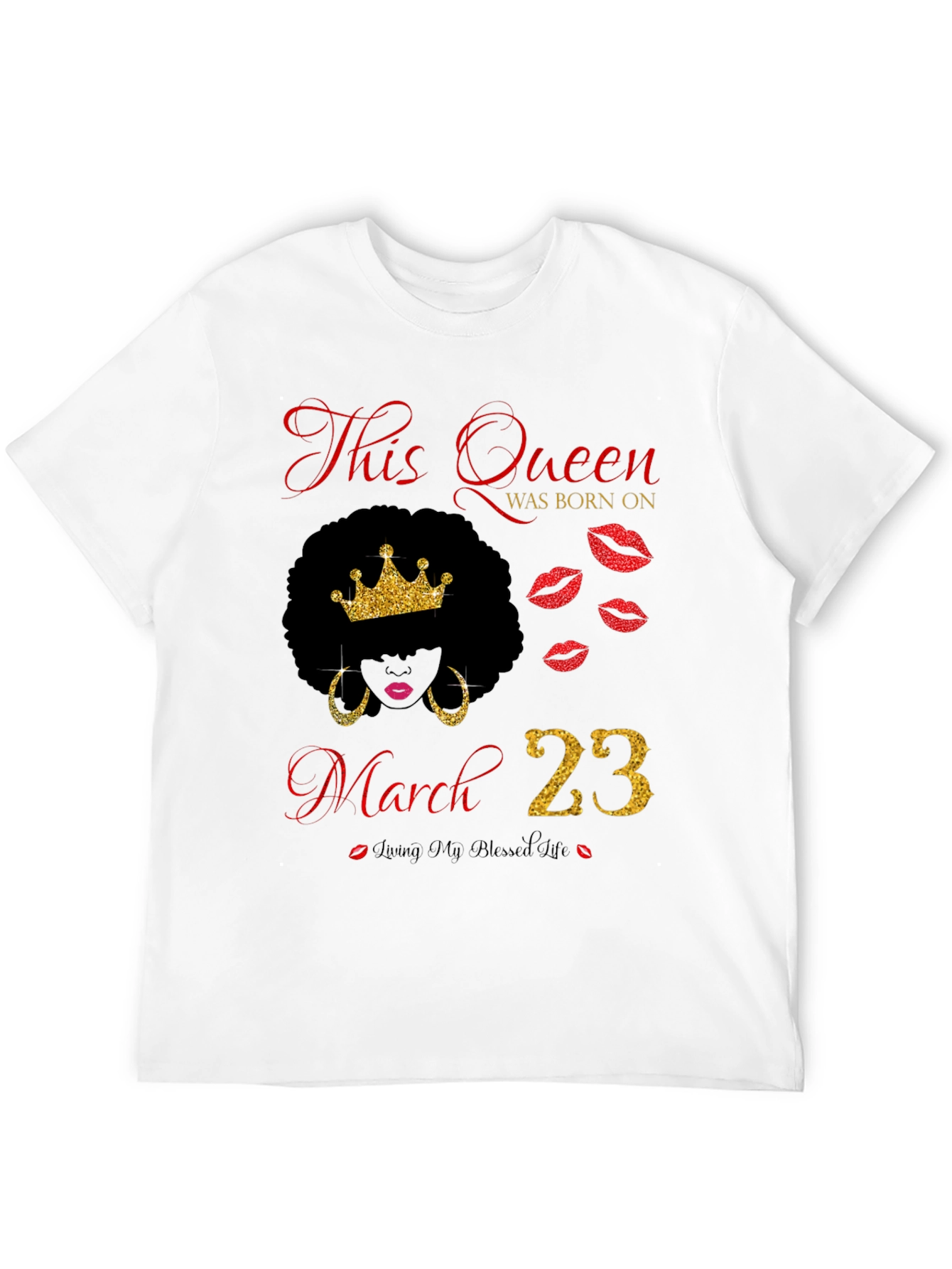 Queen Born On March 23rd T-Shirt