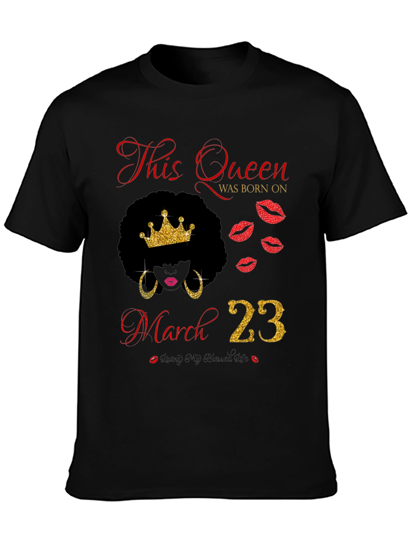 Queen Born On March 23rd T-Shirt