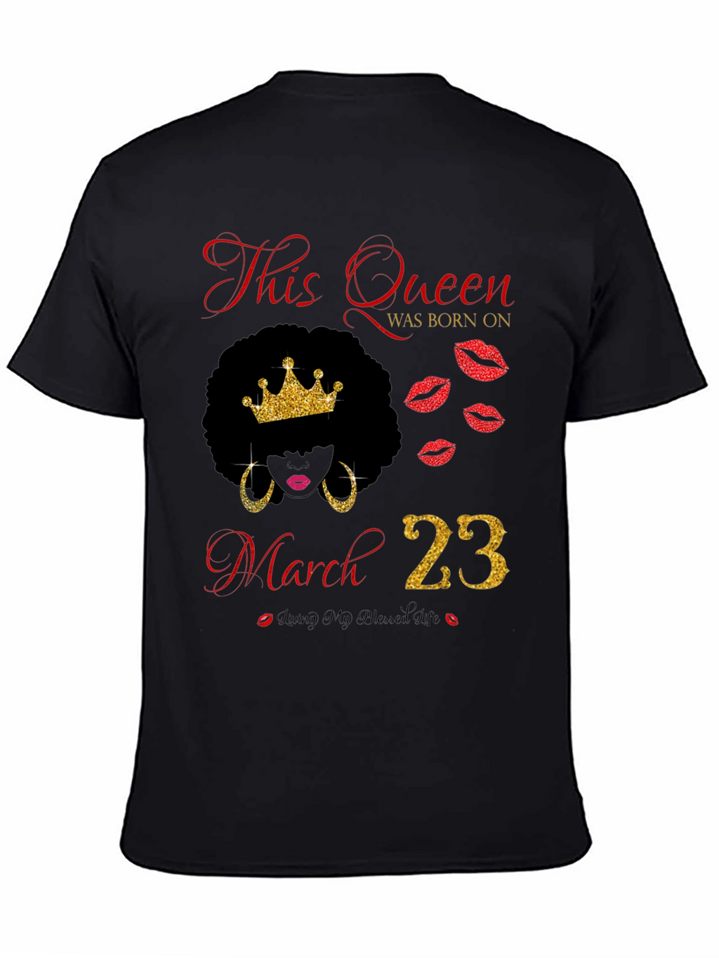 Queen Born On March 23rd T-Shirt