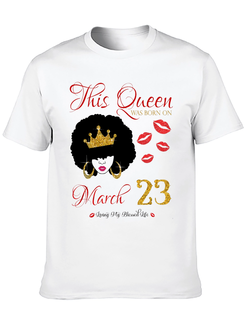 Queen Born On March 23rd T-Shirt