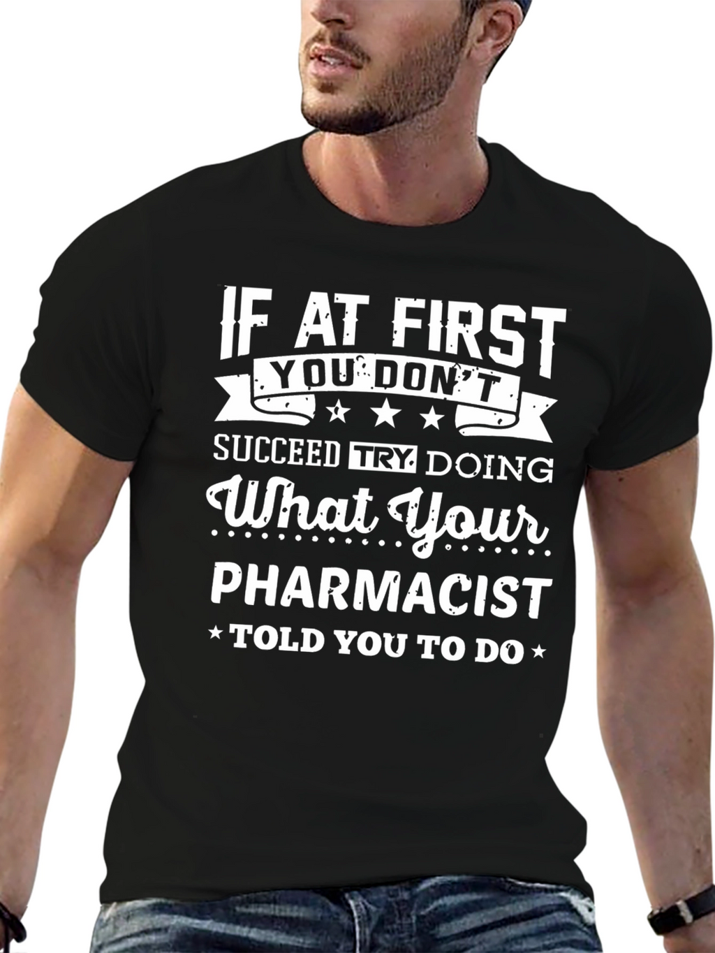 Pharmacist Humor Graphic T-Shirt