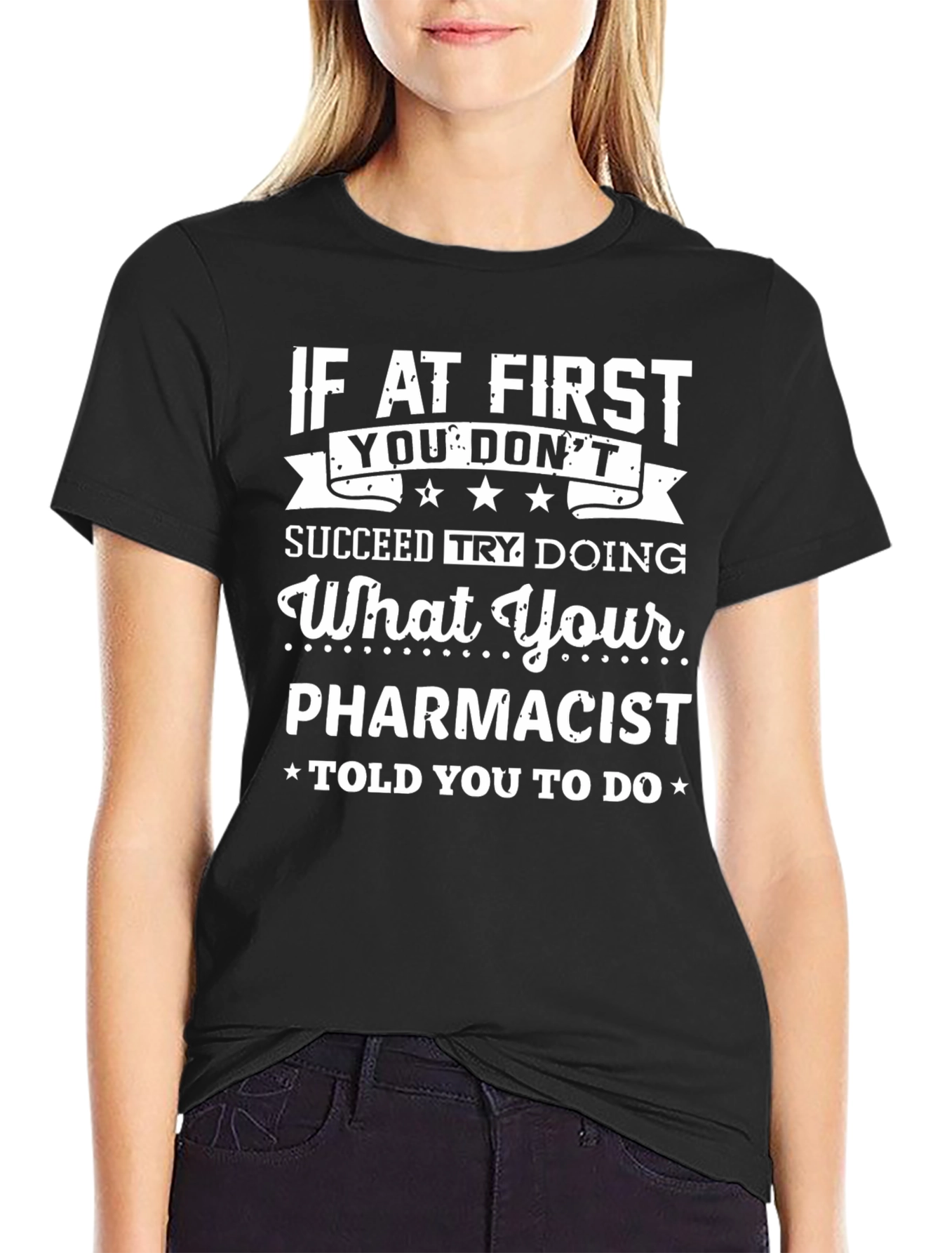 Pharmacist Humor Graphic T-Shirt