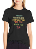 Funny Sarcastic Graphic T-Shirt - I Am Not Responsible