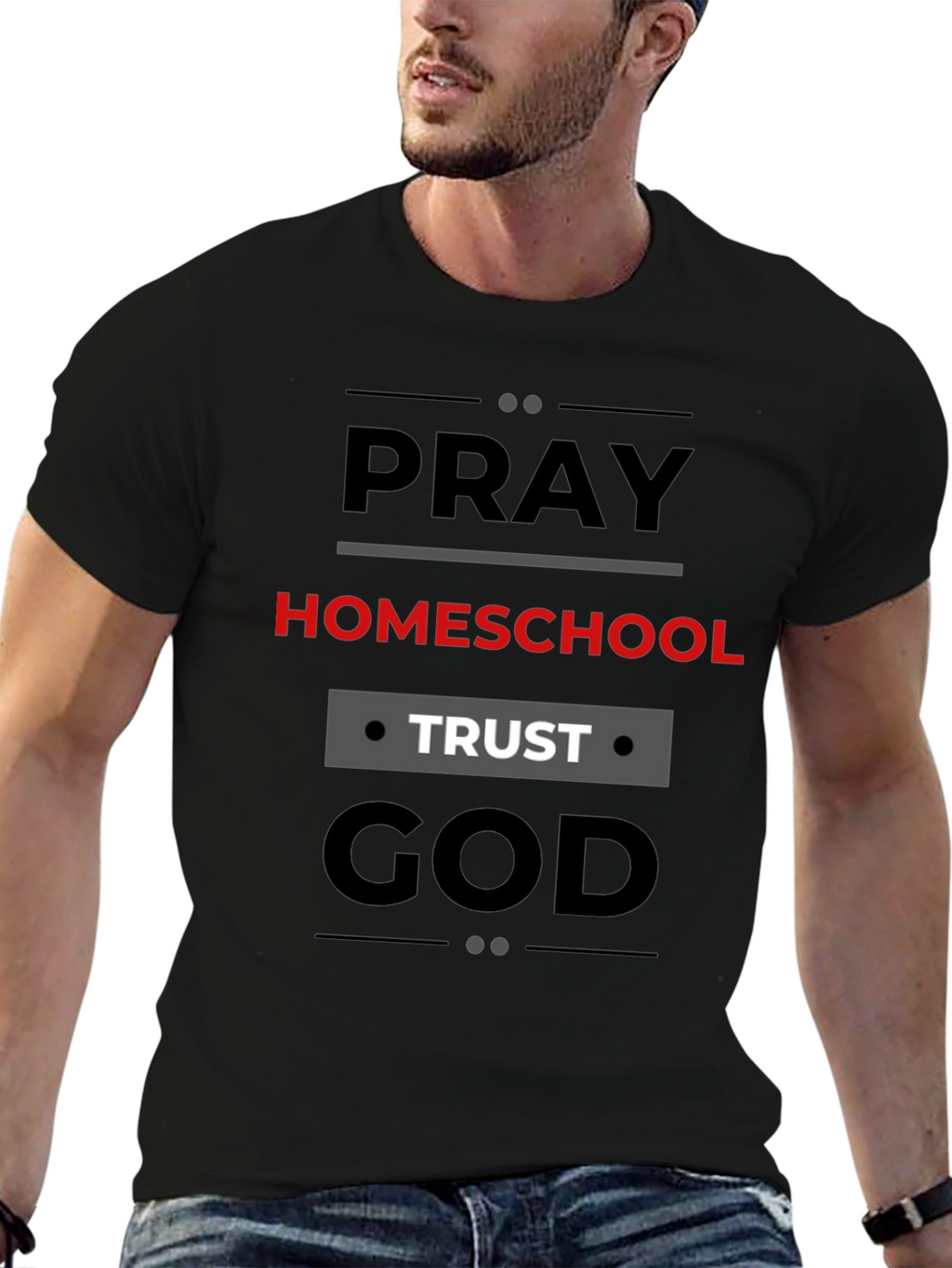 Pray Homeschool Trust God T-Shirt