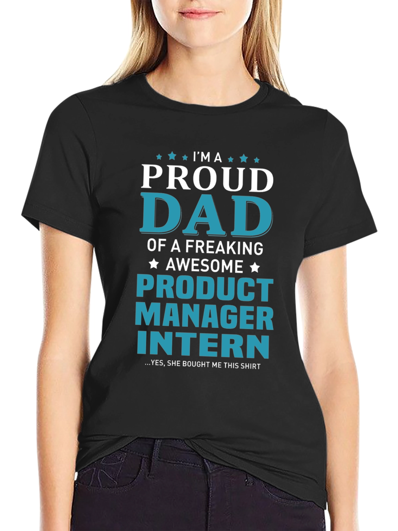 Proud Dad of a Product Manager Intern T-Shirt