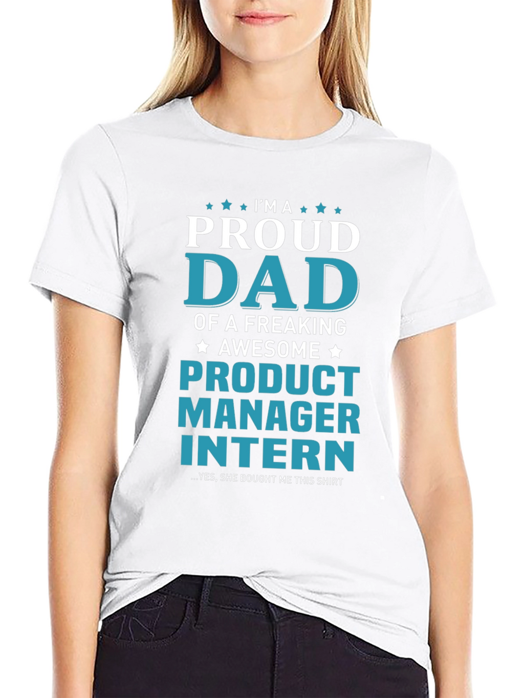 Proud Dad of a Product Manager Intern T-Shirt