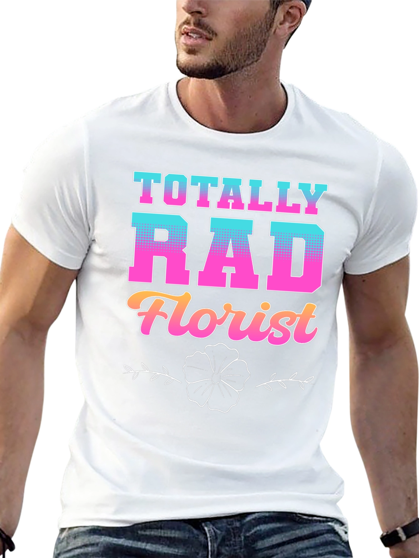 Totally Rad Florist Graphic T-Shirt