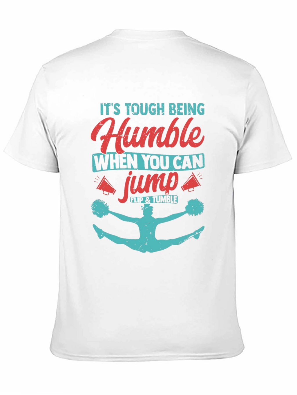 Humble When You Can Jump T-Shirt