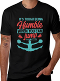 Humble When You Can Jump T-Shirt