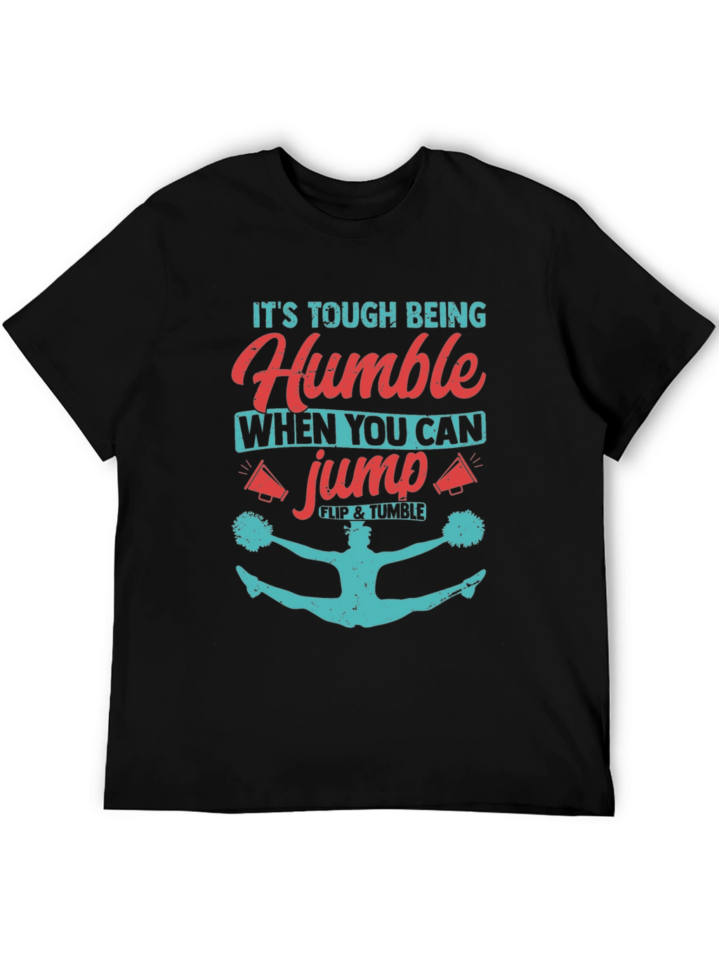 Humble When You Can Jump T-Shirt