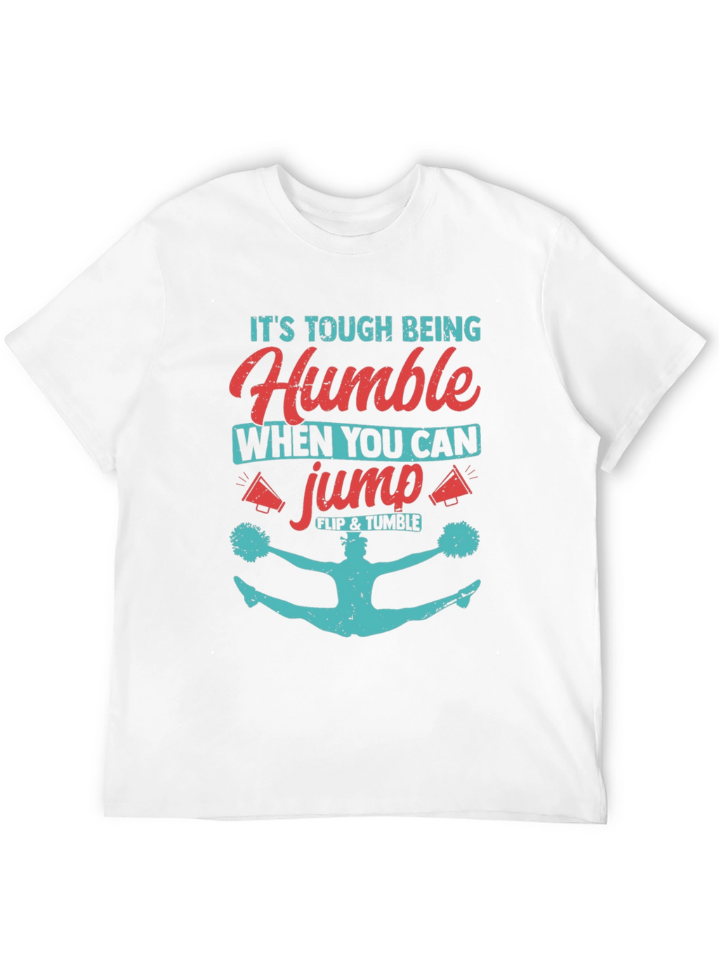 Humble When You Can Jump T-Shirt