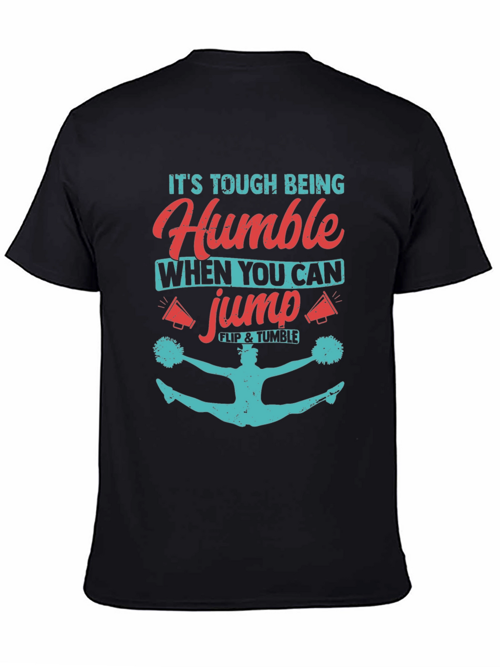 Humble When You Can Jump T-Shirt
