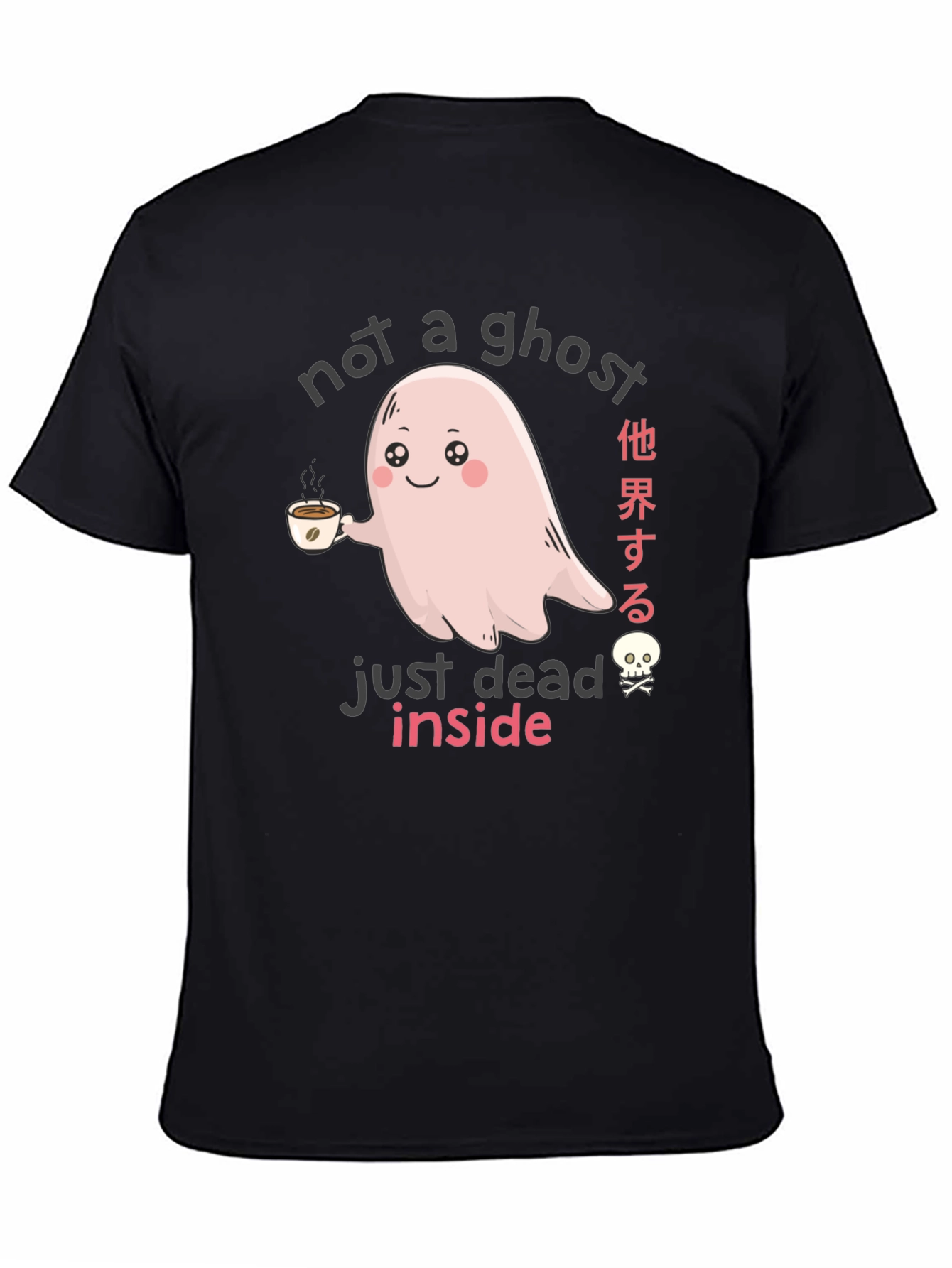 Not a Ghost Just Dead Inside Graphic Tee