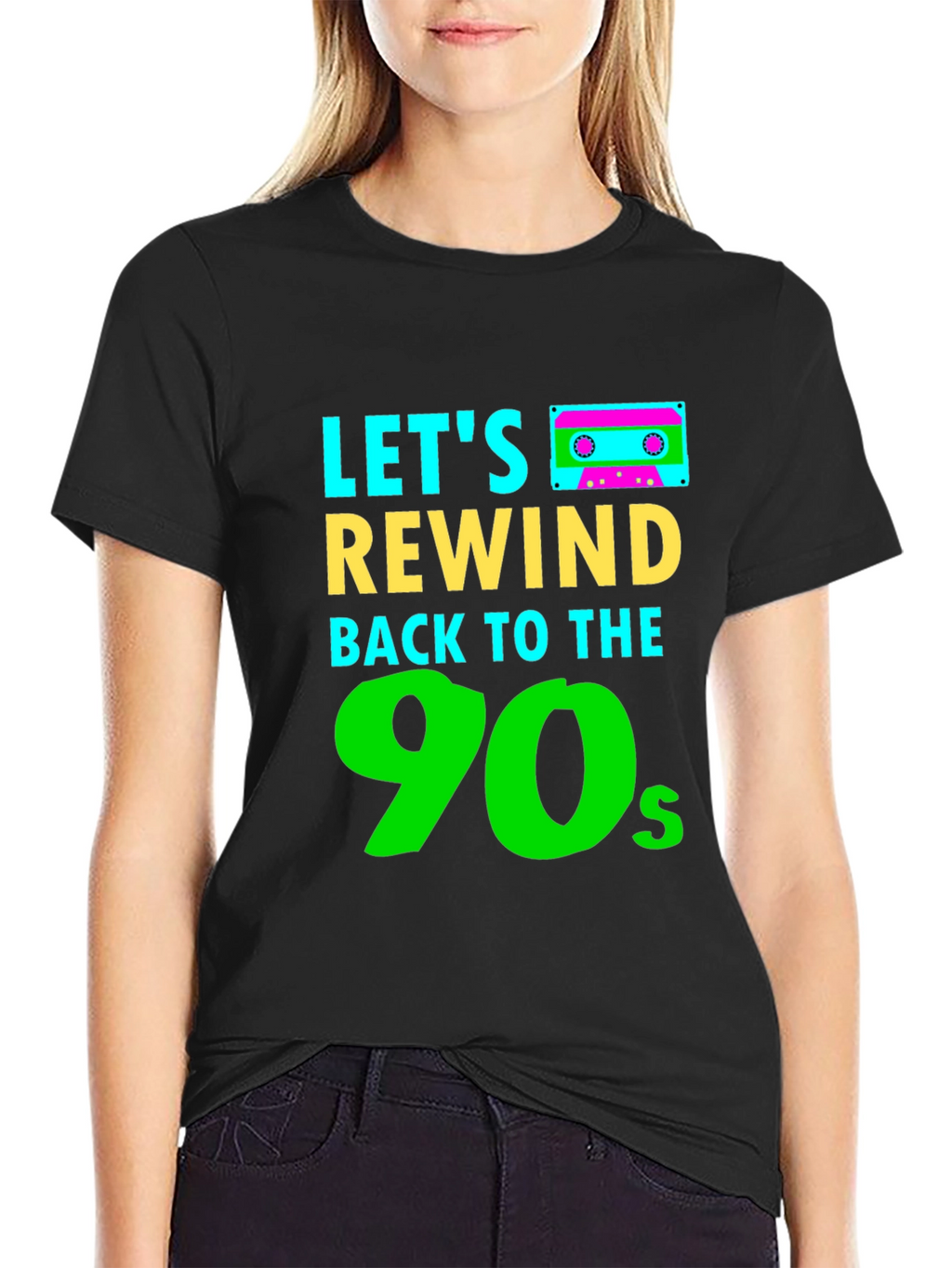 Lets Rewind Back to the 90s Black T-Shirt