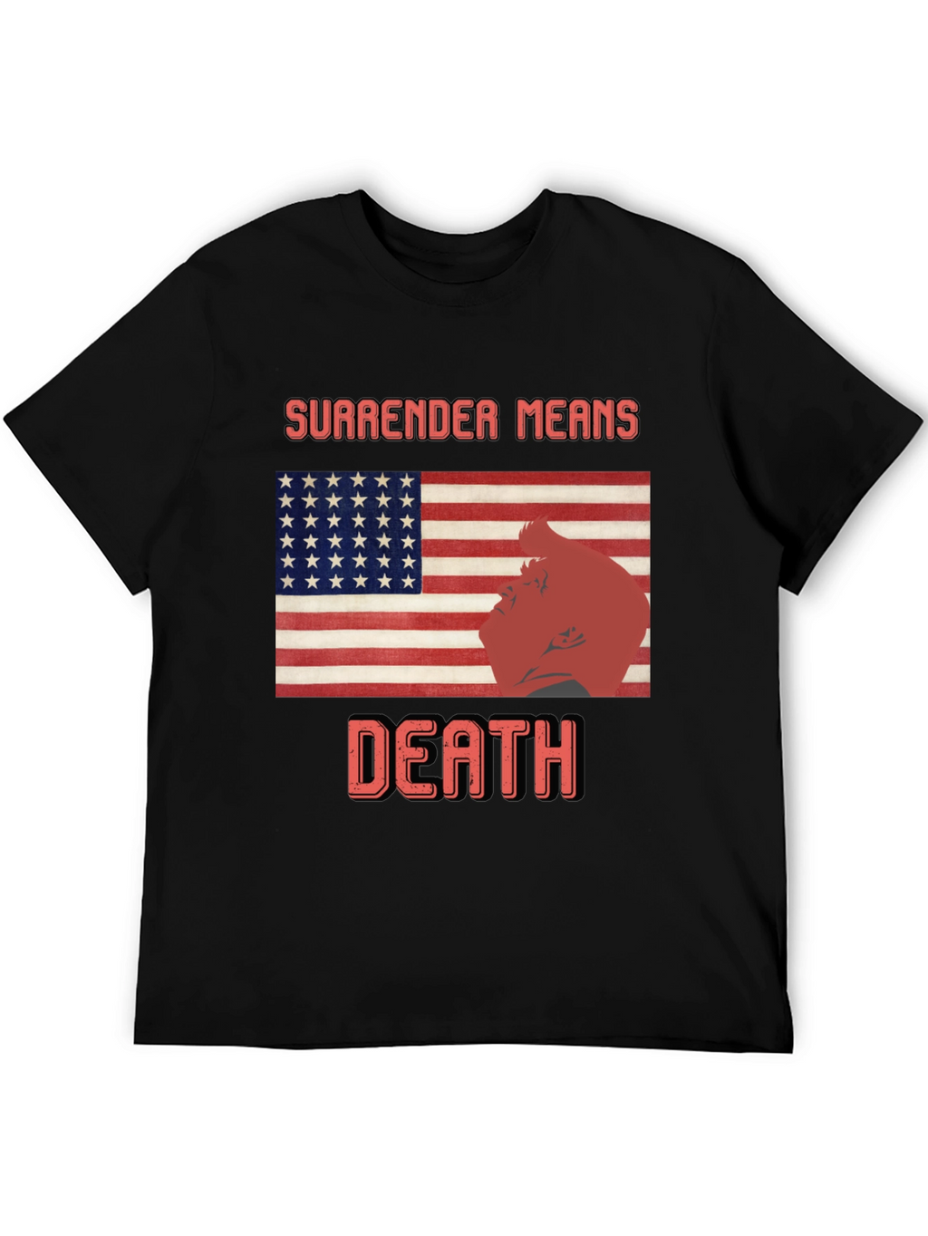 Surrender Means Death Graphic Tee