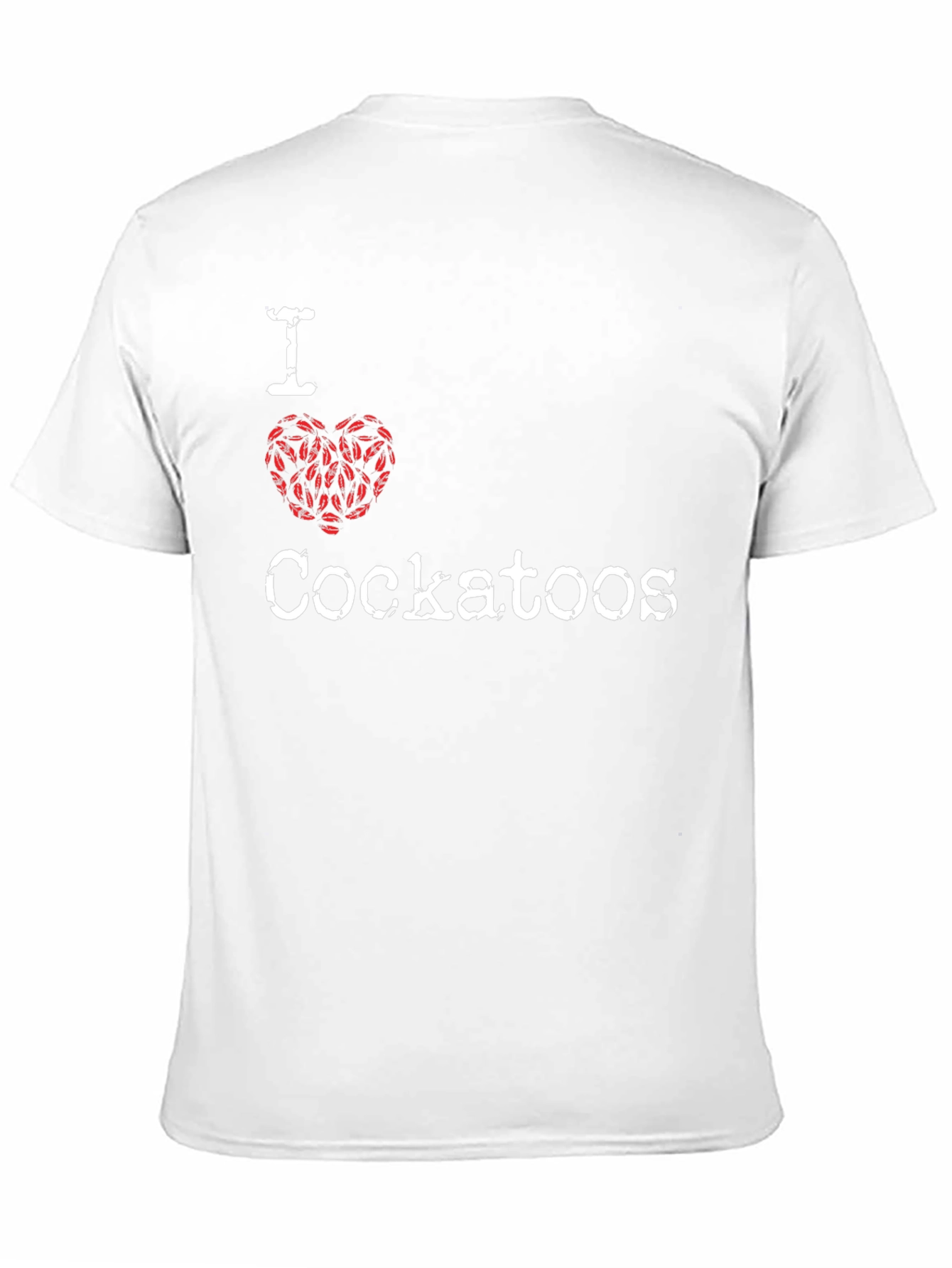 I Love Cockatoos T-Shirt