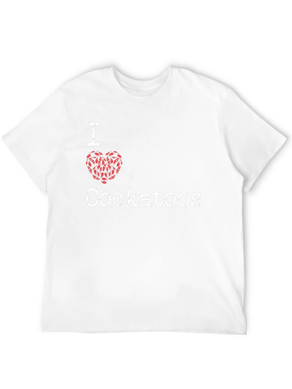I Love Cockatoos T-Shirt