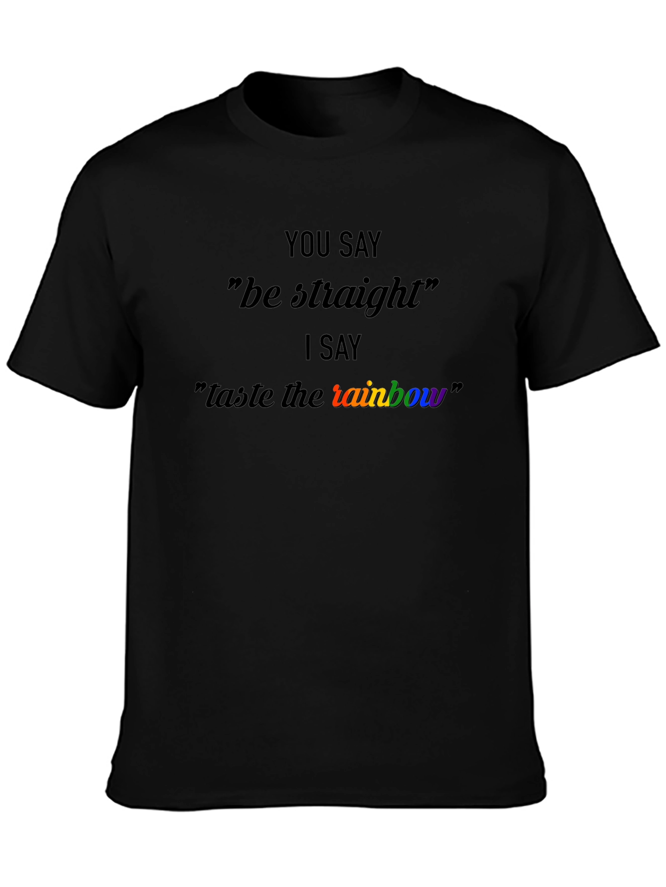 Taste the Rainbow LGBTQ+ Pride T-Shirt