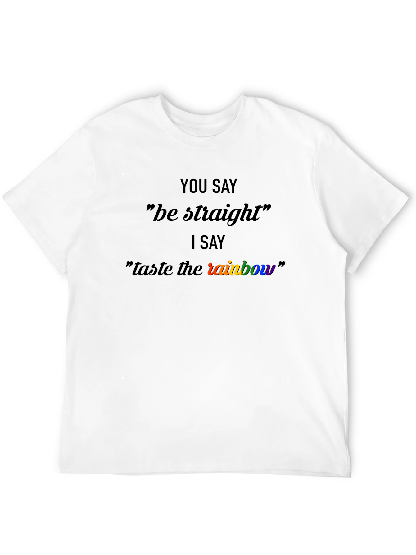 Taste the Rainbow LGBTQ+ Pride T-Shirt