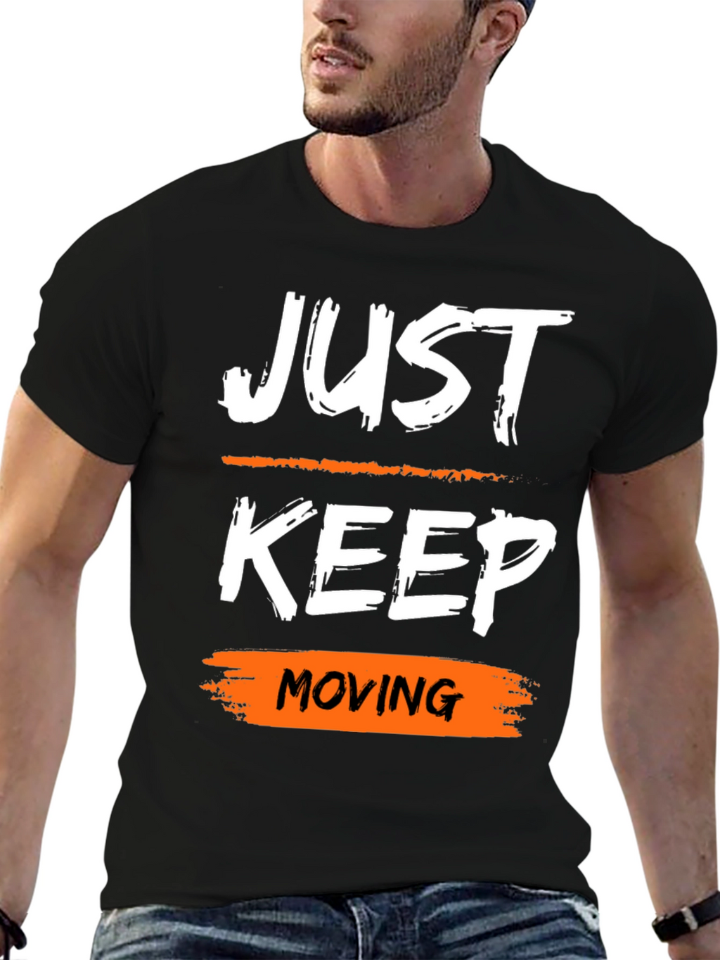 Just Keep Moving Graphic Tee - Motivational Shirt