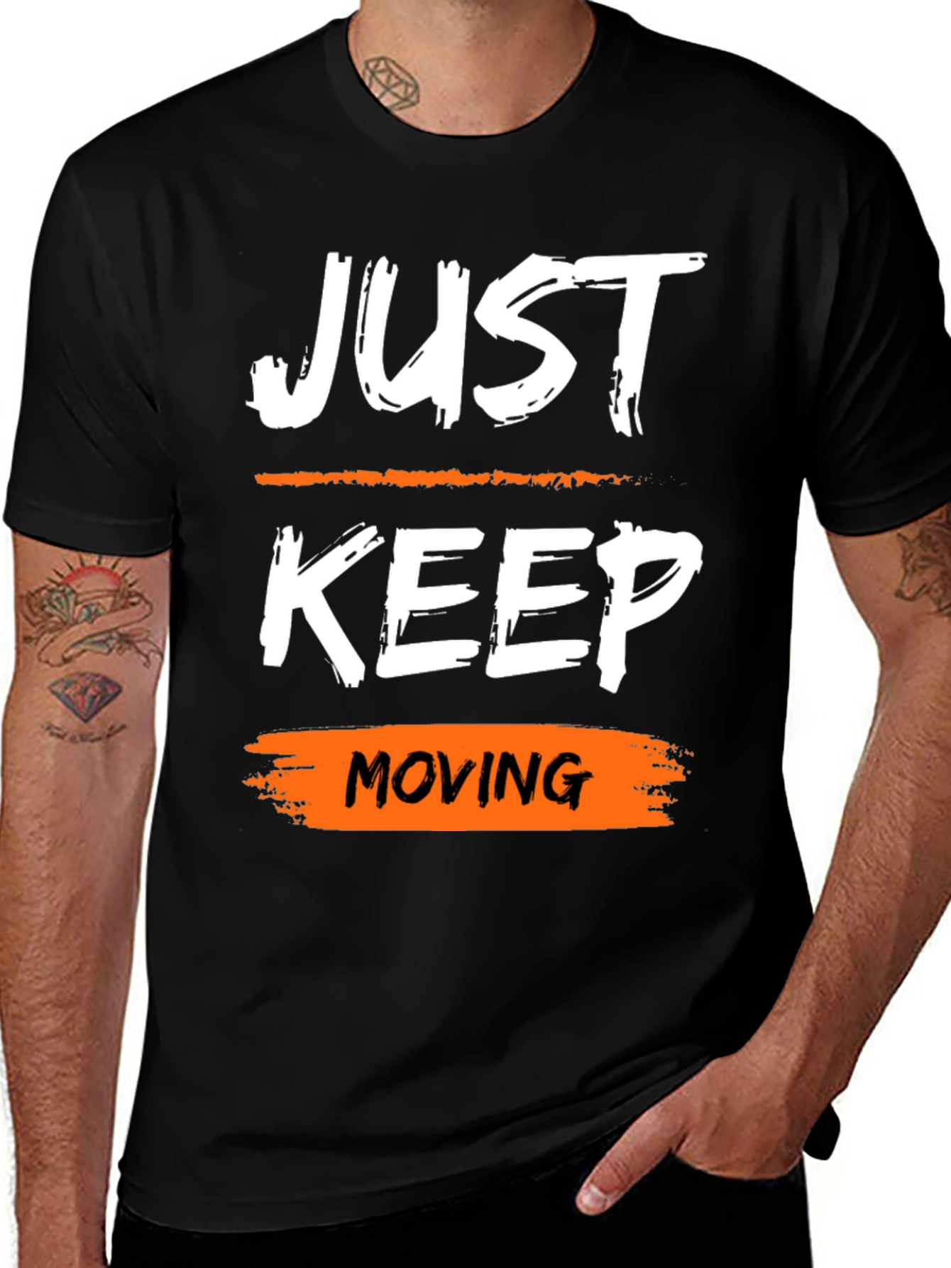 Just Keep Moving Graphic Tee - Motivational Shirt