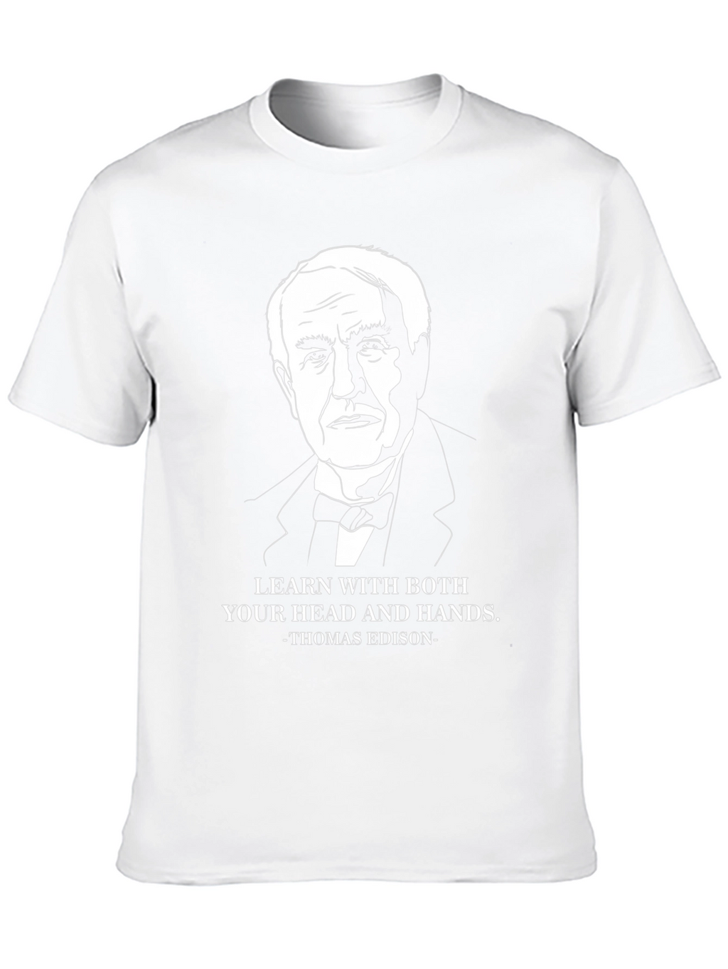 Thomas Edison Quote T-Shirt - Learn With Both