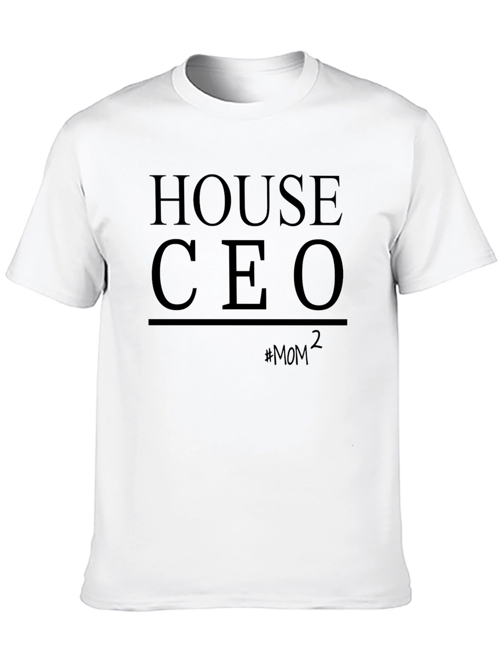 House CEO Mom T-Shirt - Black