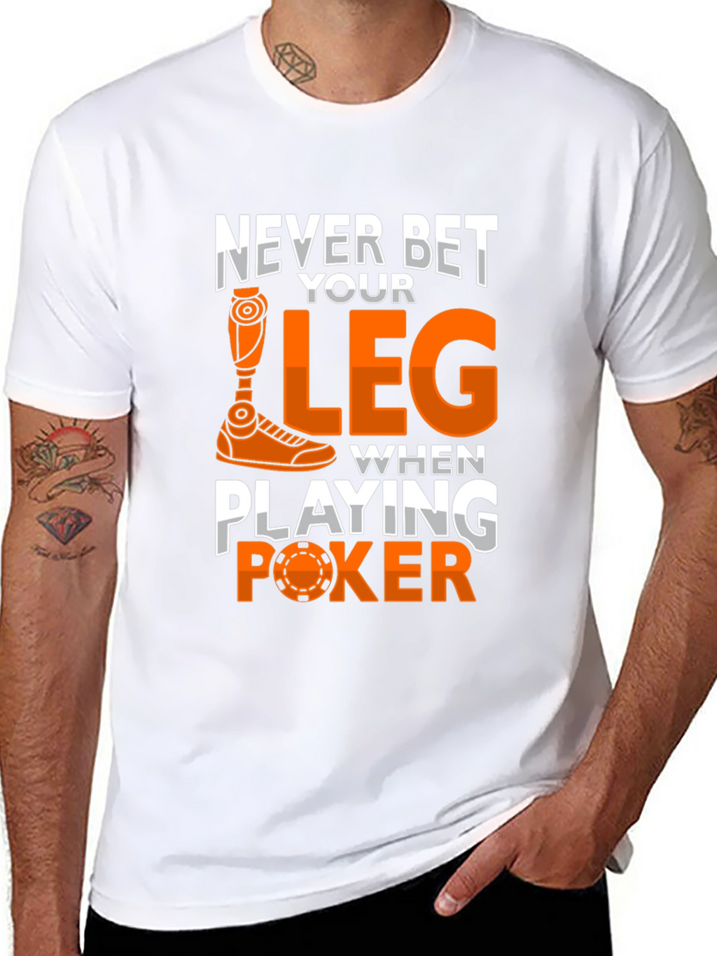 Never Bet Your Leg Funny Poker T-Shirt