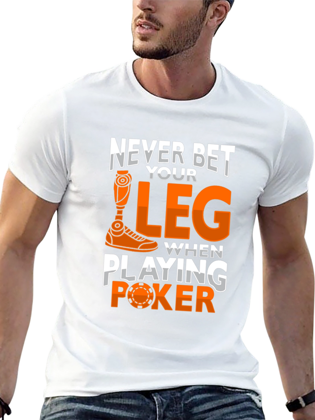 Never Bet Your Leg Funny Poker T-Shirt