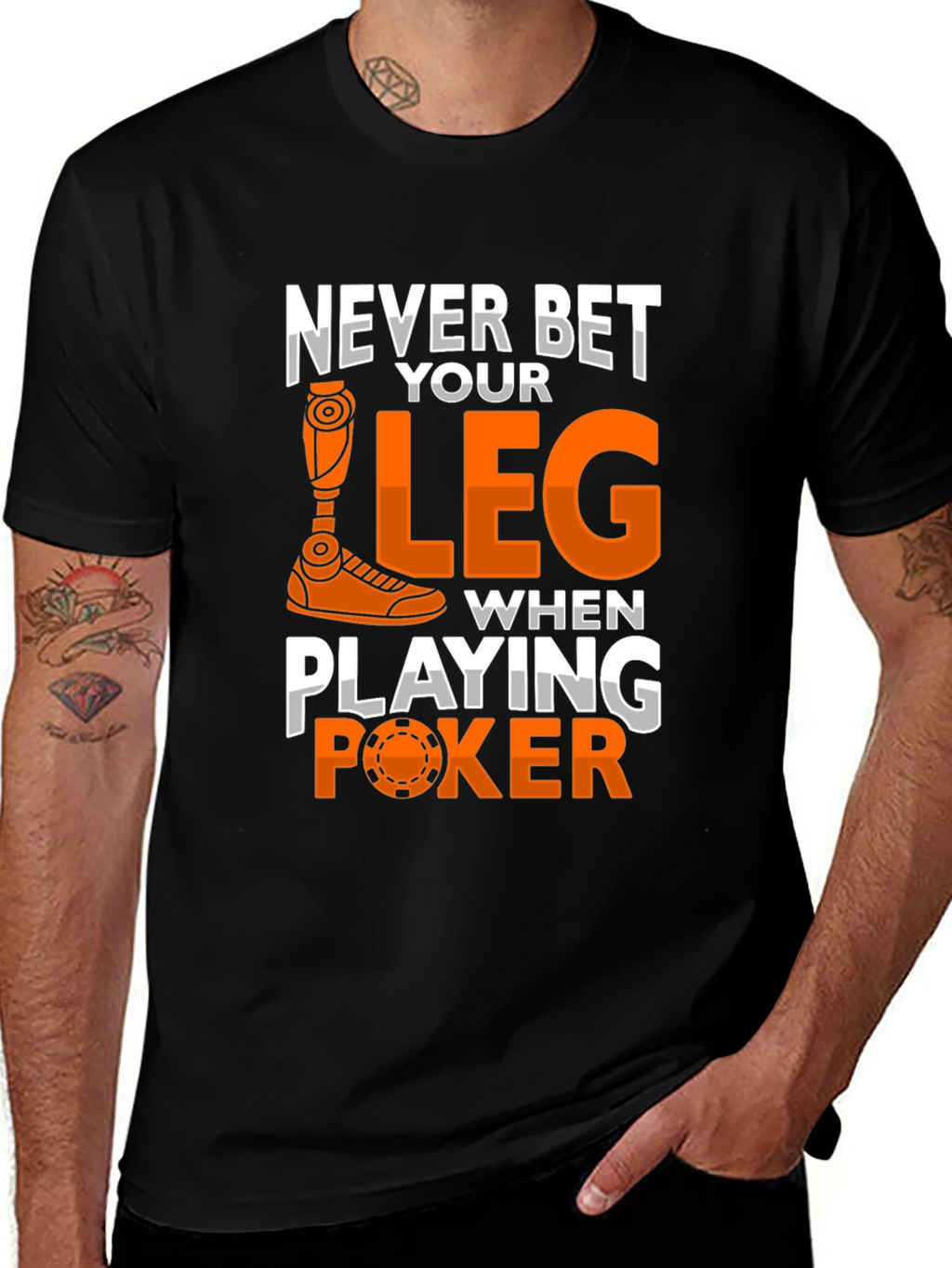 Never Bet Your Leg Funny Poker T-Shirt