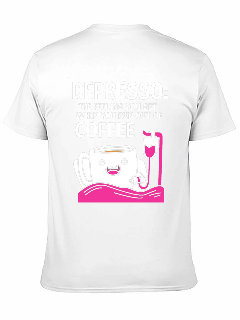 Depresso Coffee T-Shirt - Funny Caffeine Lover Tee