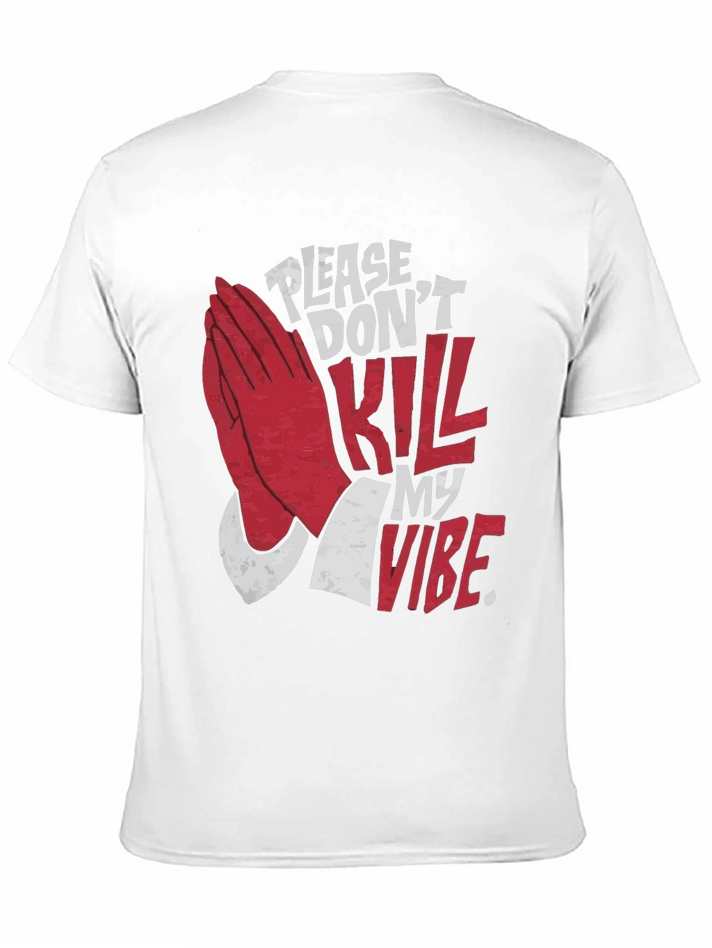 Please Dont Kill My Vibe Graphic Tee