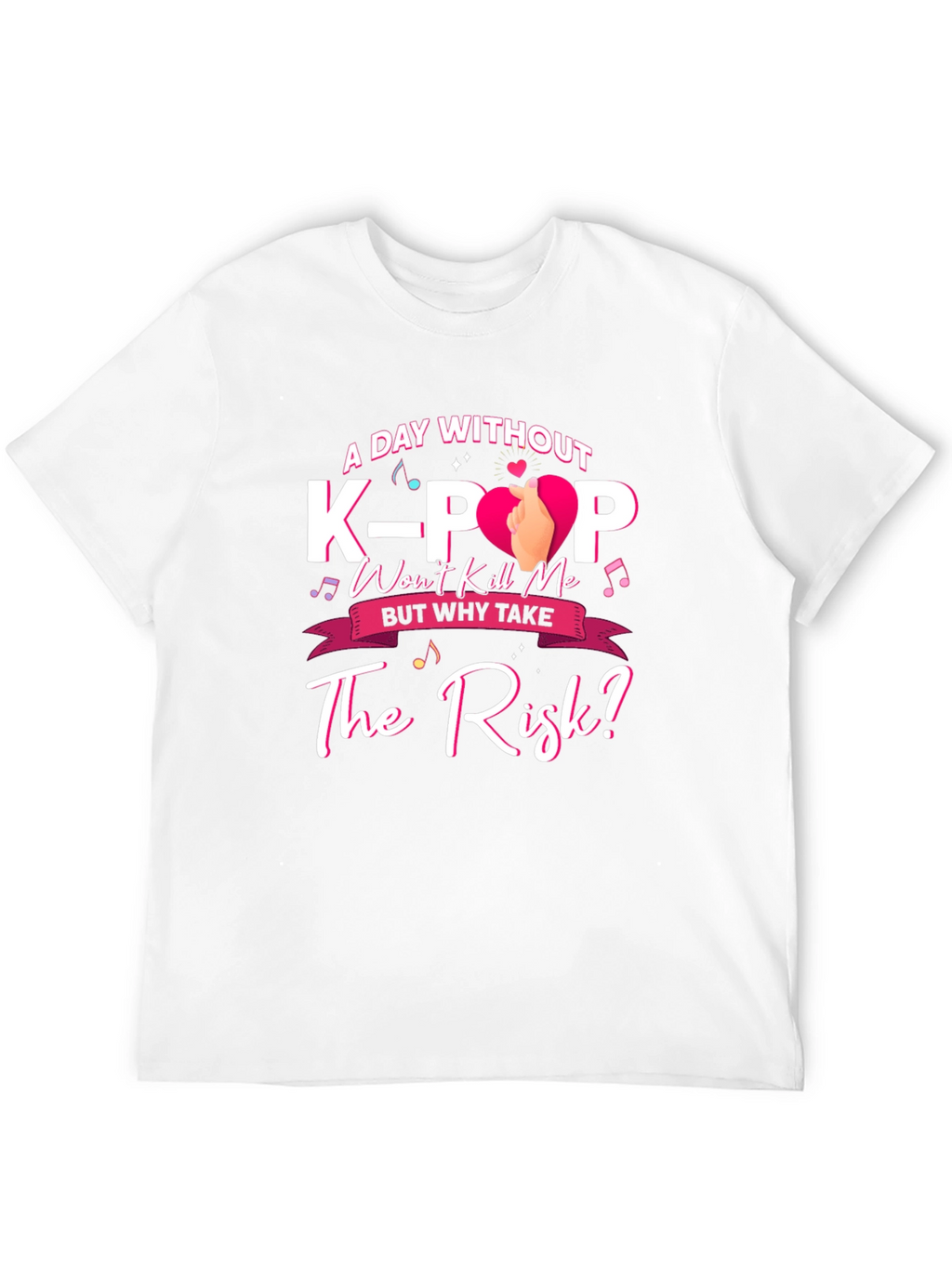 A Day Without K-Pop T-Shirt