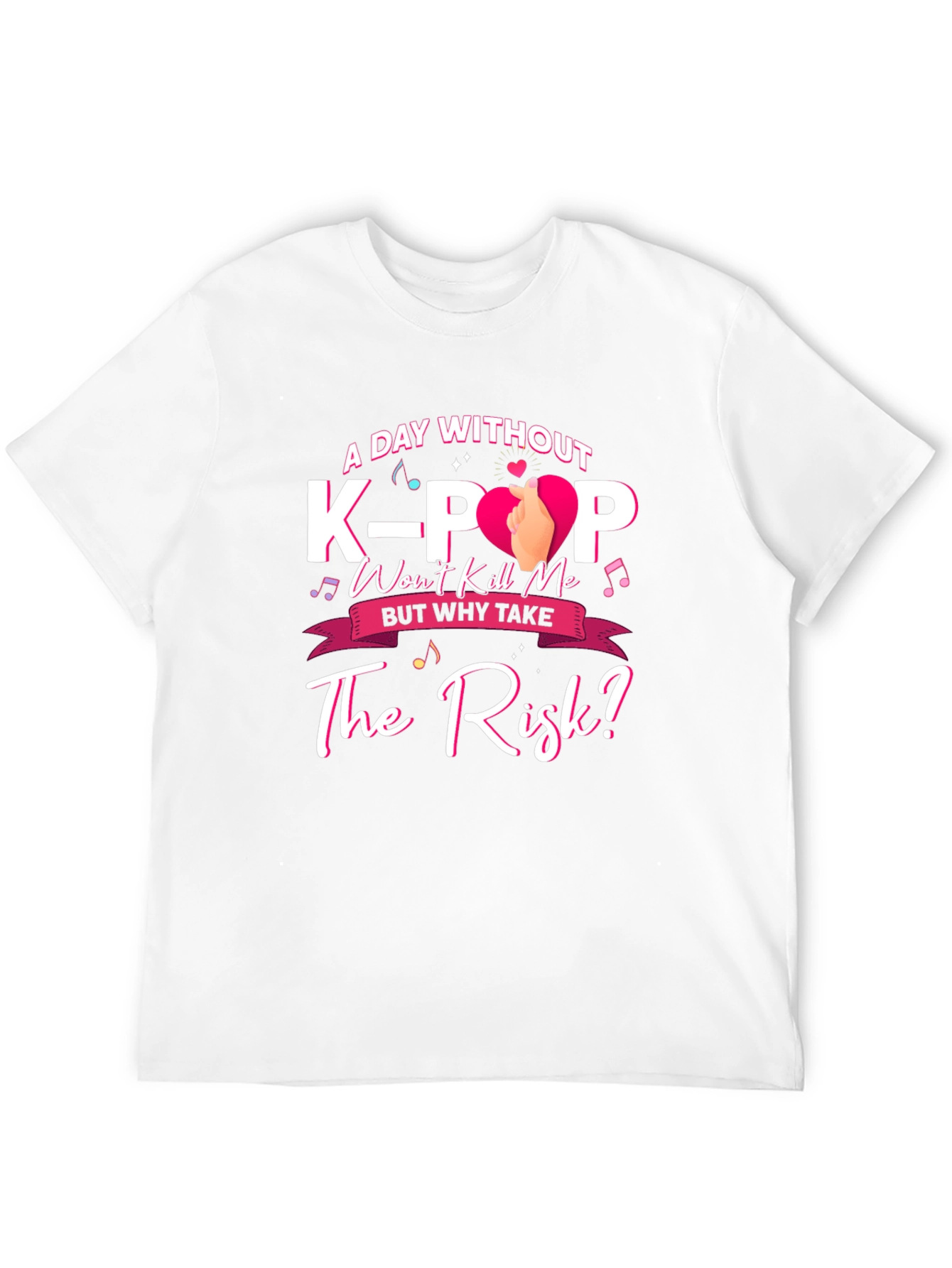 A Day Without K-Pop T-Shirt