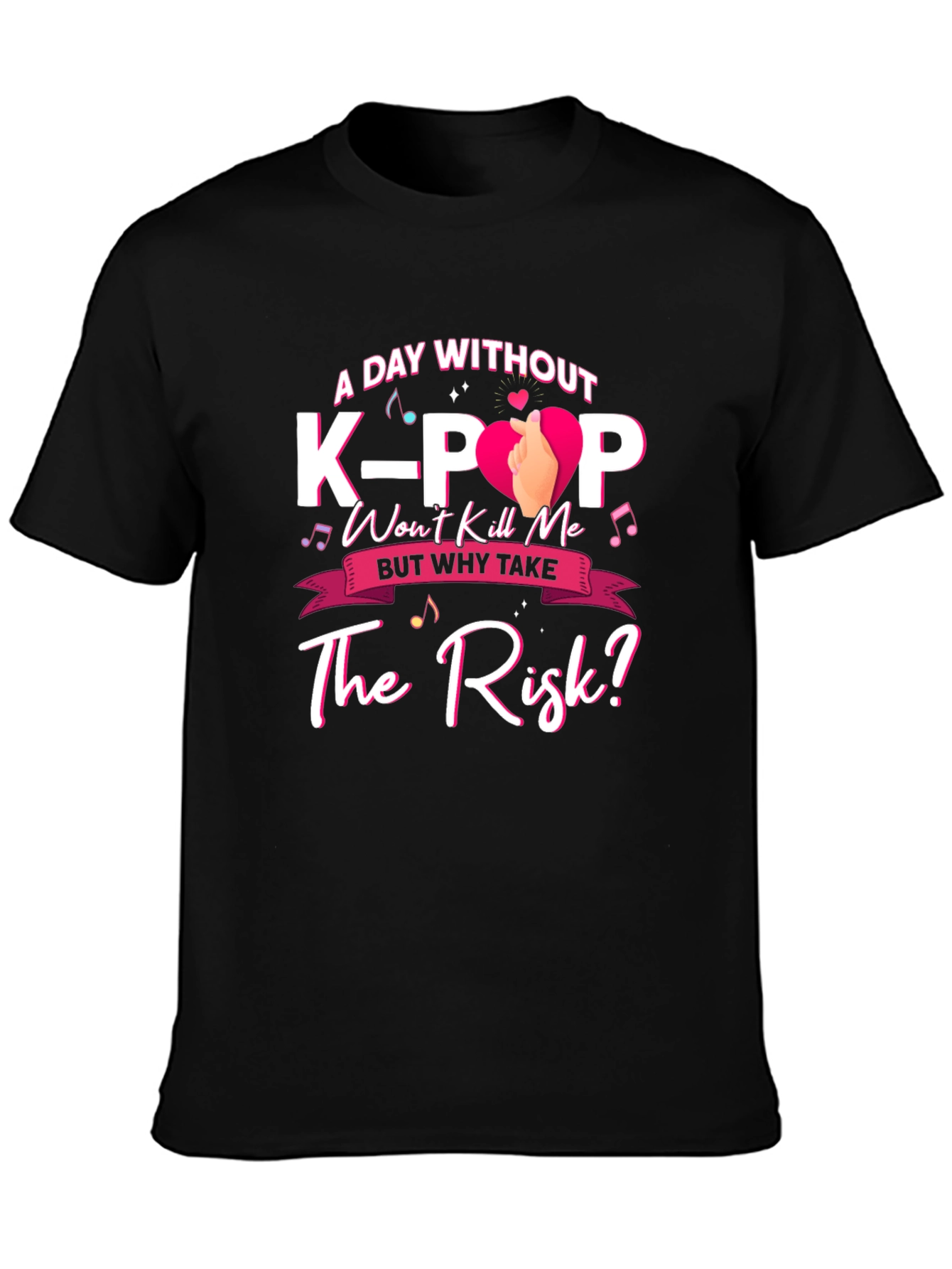 A Day Without K-Pop T-Shirt