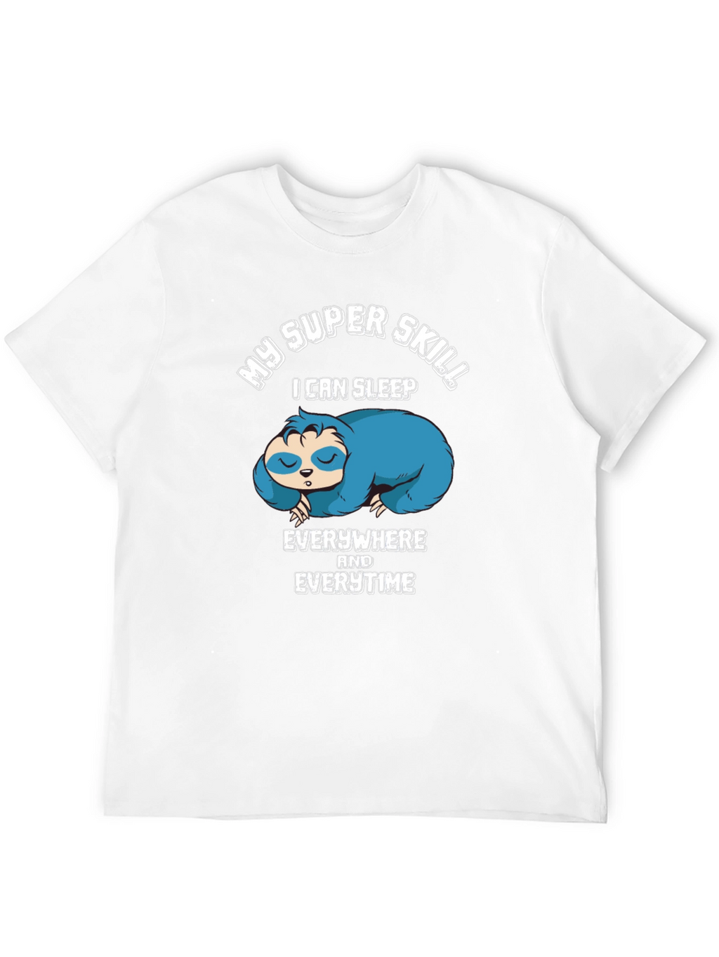 My Super Skill Sloth Graphic T-Shirt