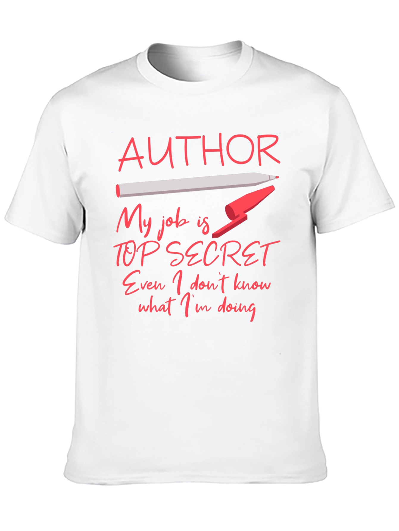 Author Top Secret Job T-Shirt