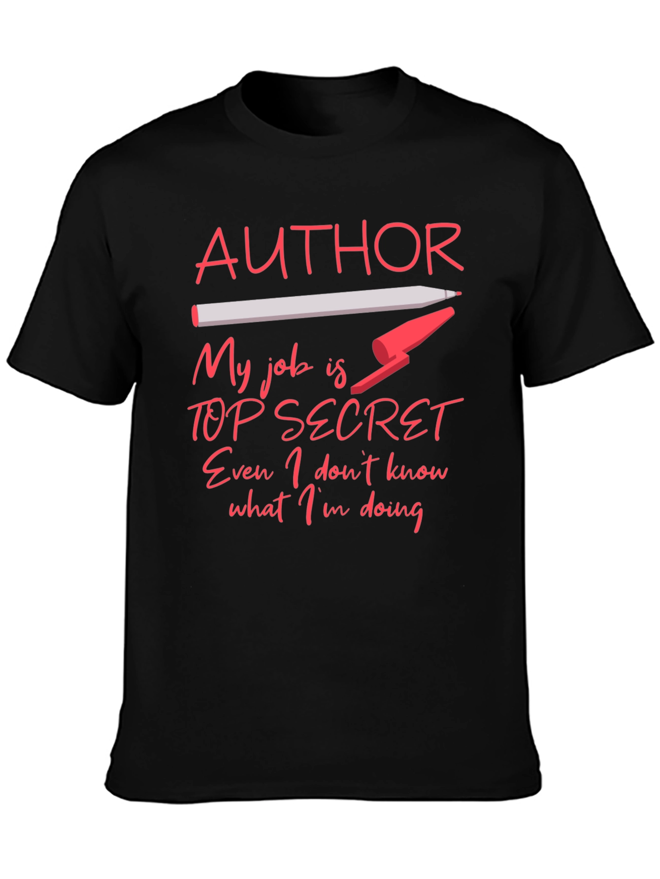 Author Top Secret Job T-Shirt