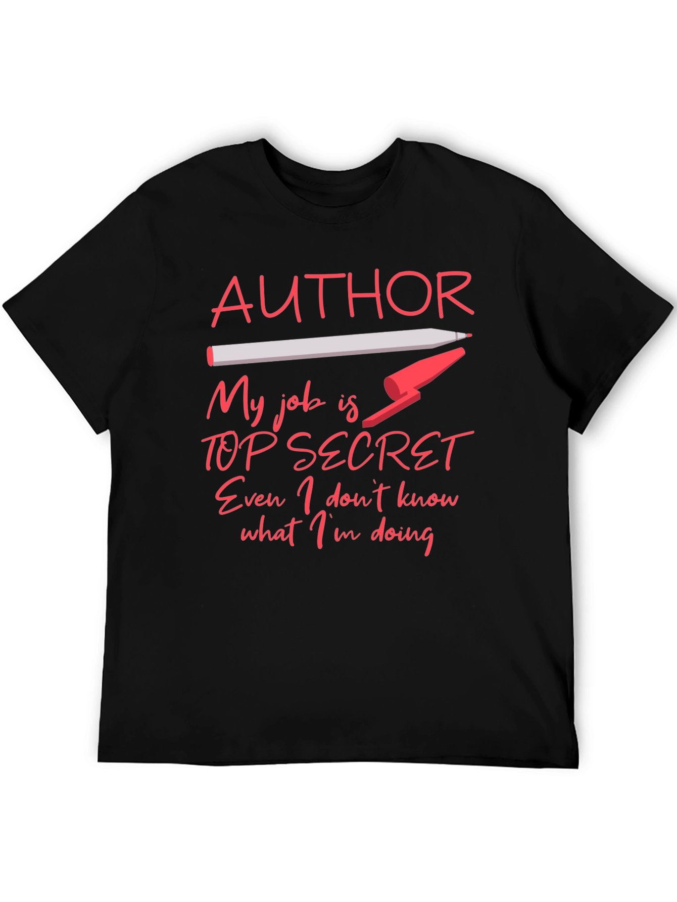 Author Top Secret Job T-Shirt
