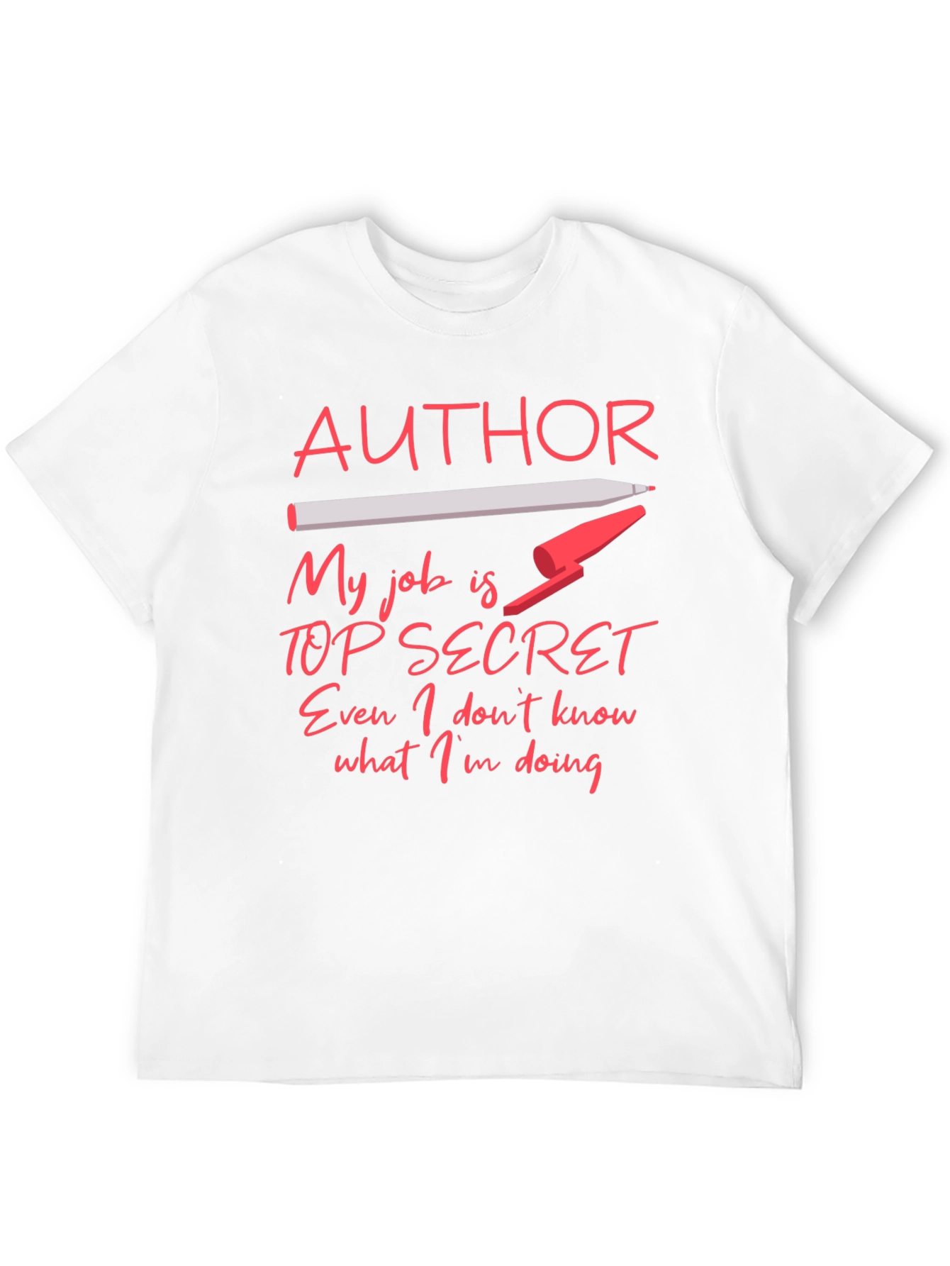 Author Top Secret Job T-Shirt