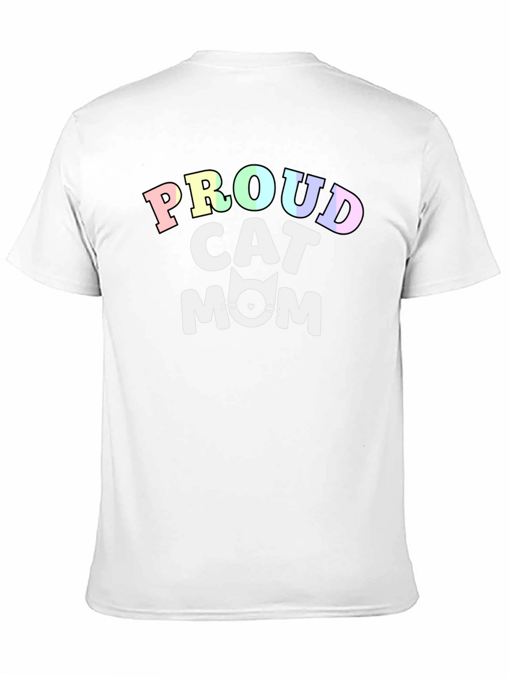 Proud Cat Mom T-Shirt - Cute Feline Lover Tee