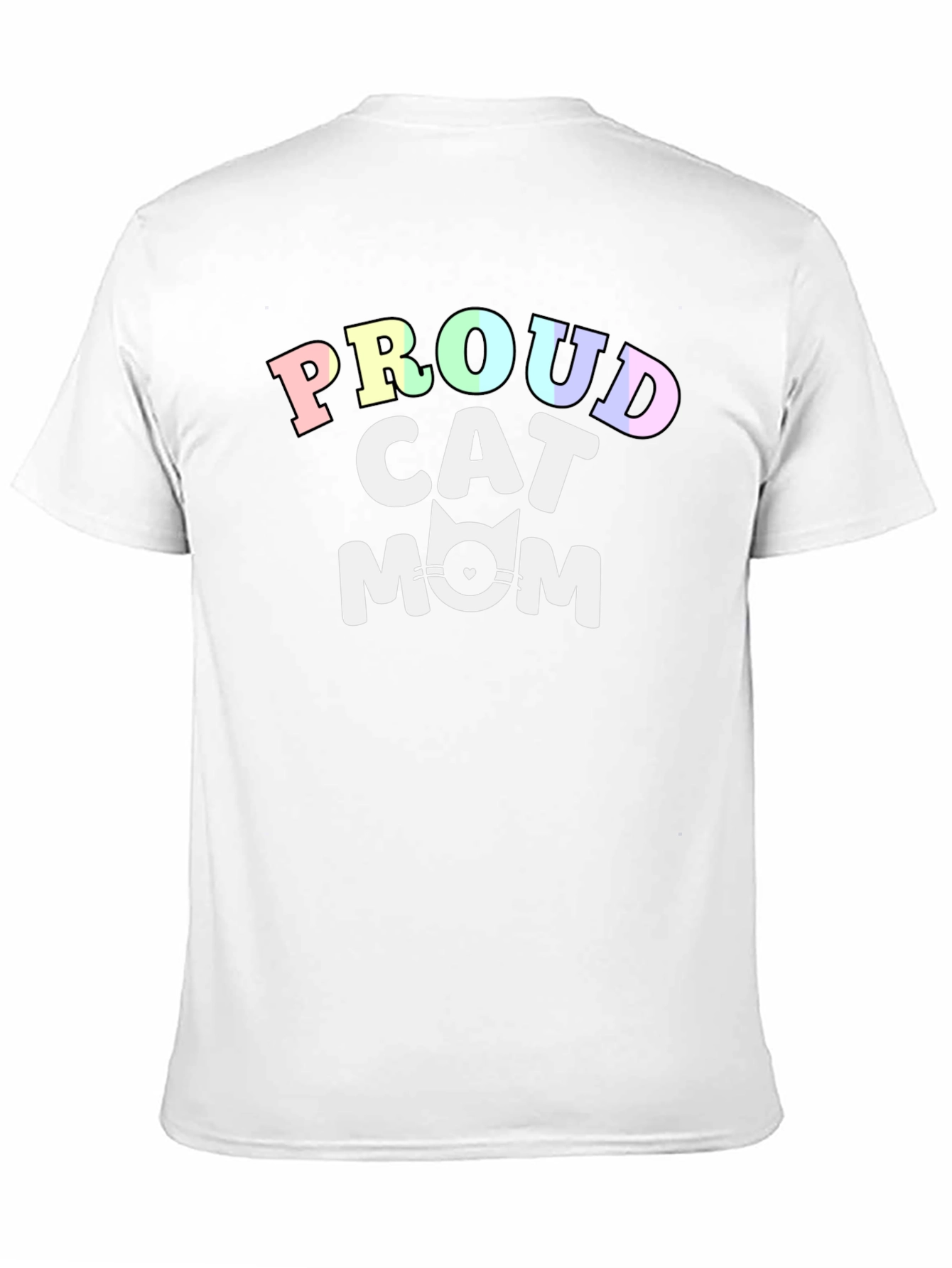 Proud Cat Mom T-Shirt - Cute Feline Lover Tee