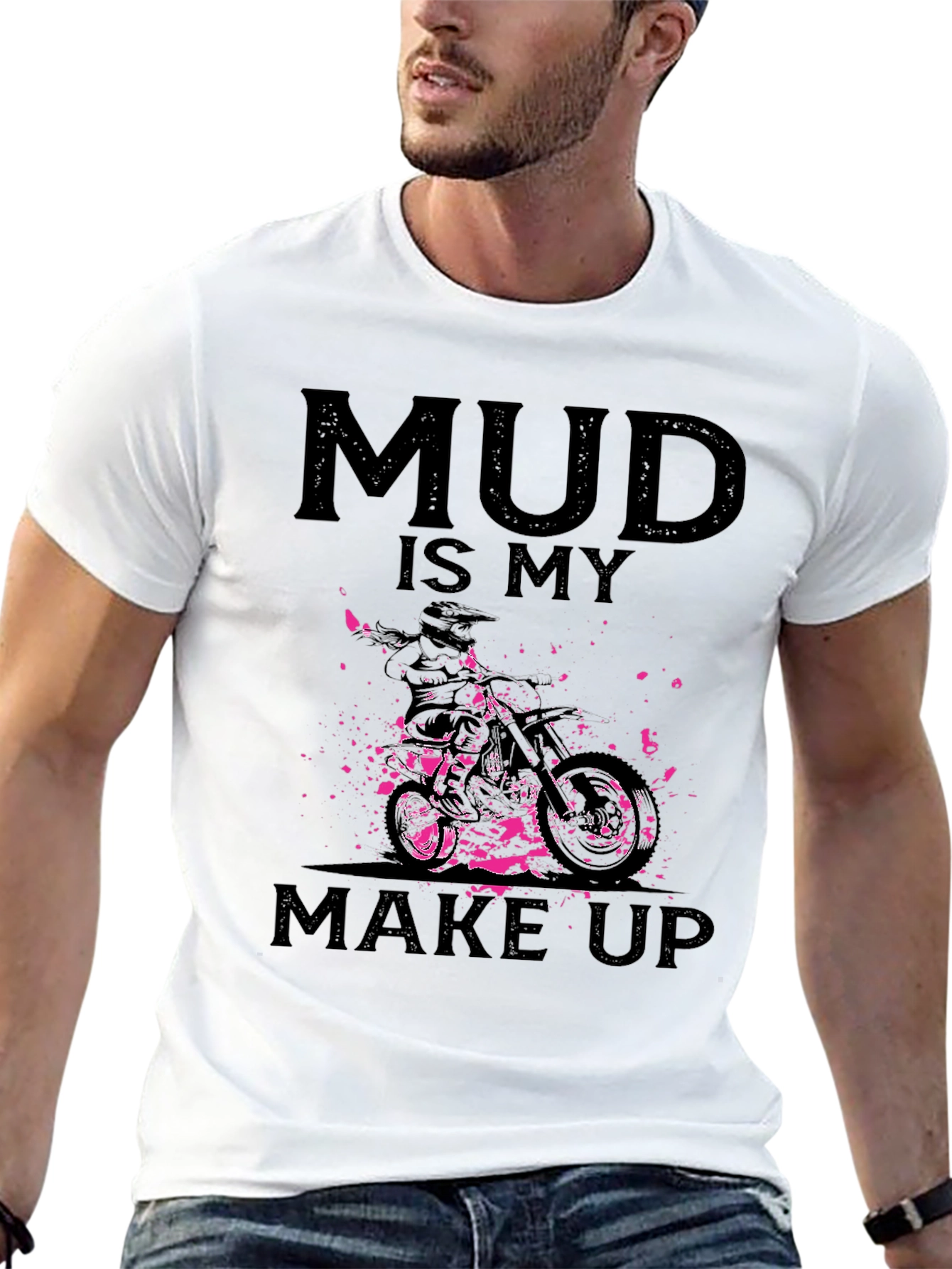Mud Is My Makeup - Dirt Bike Graphic Tee