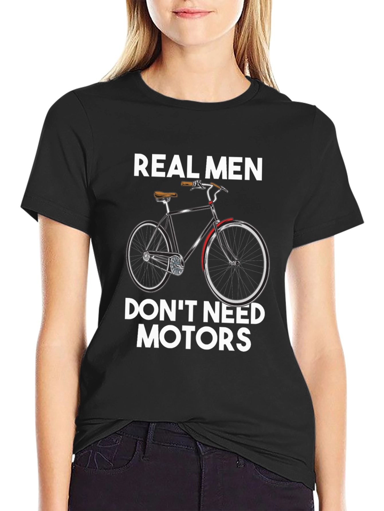 Real Men Dont Need Motors T-Shirt - Cyclist Pride