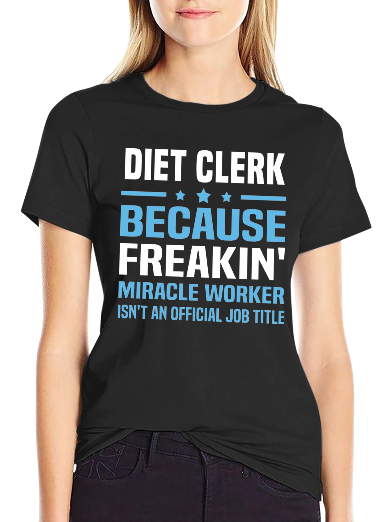 Diet Clerk T-Shirt - Miracle Worker Humor