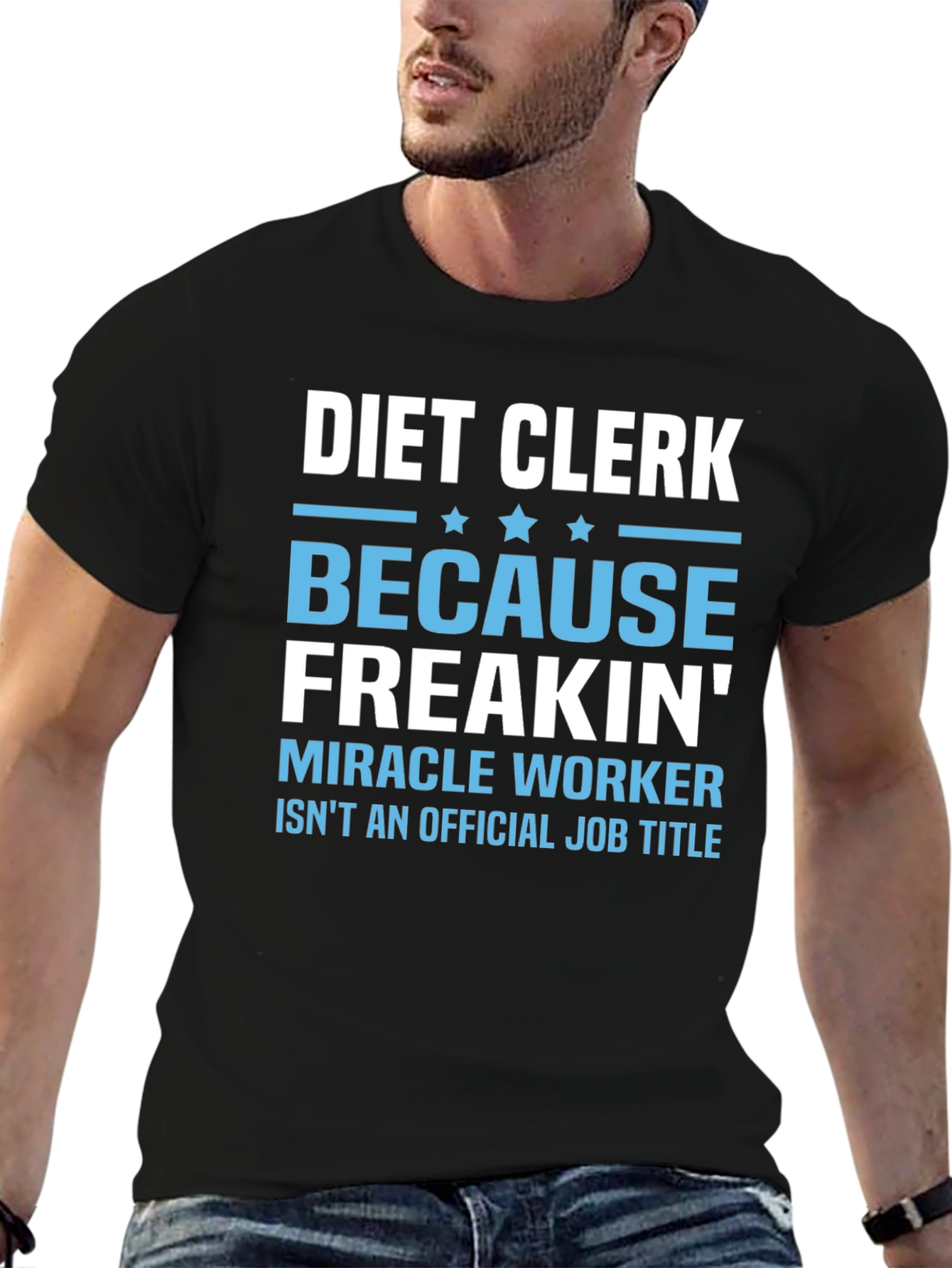 Diet Clerk T-Shirt - Miracle Worker Humor